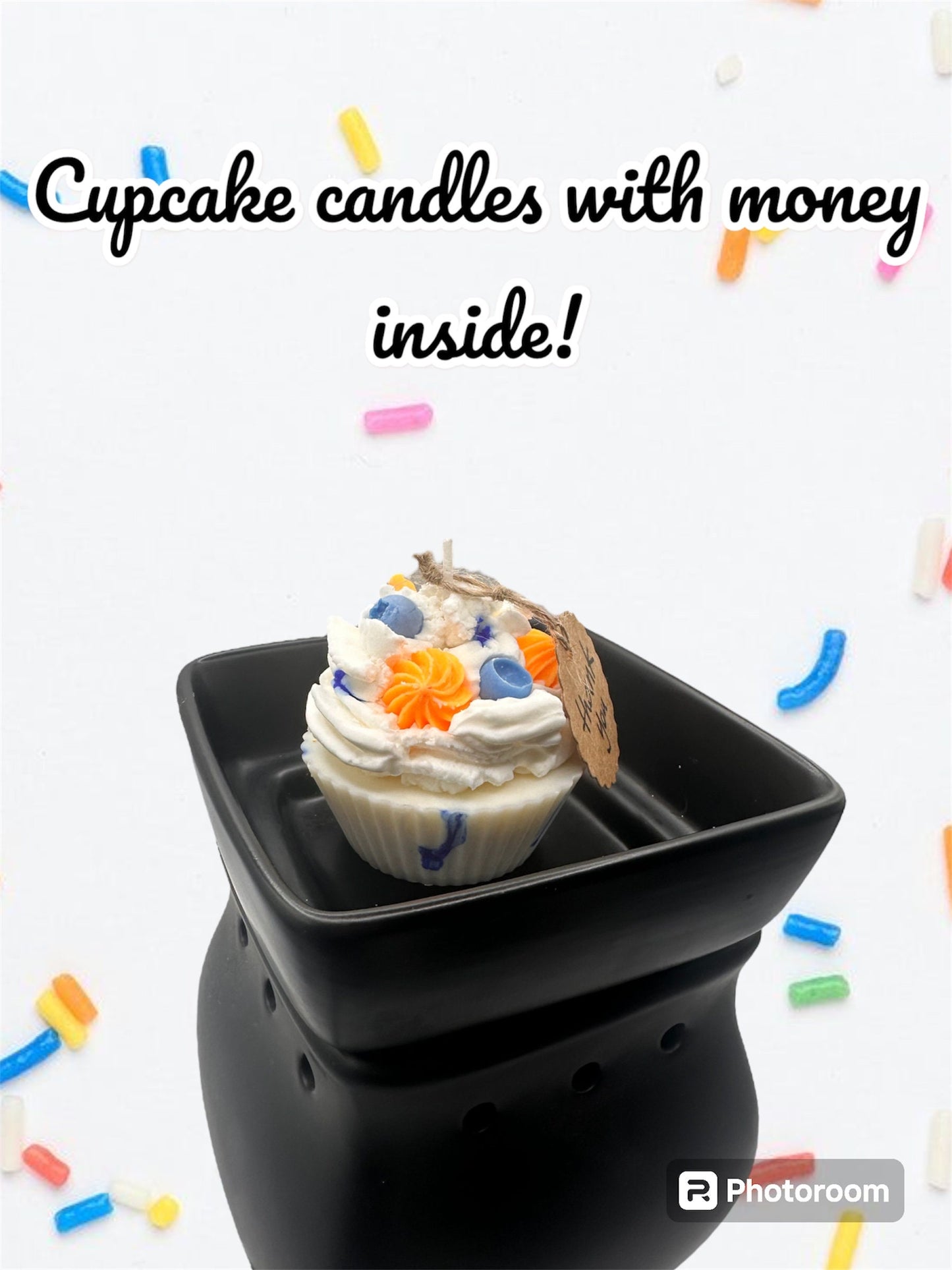 Cupcake candles with real money inside.